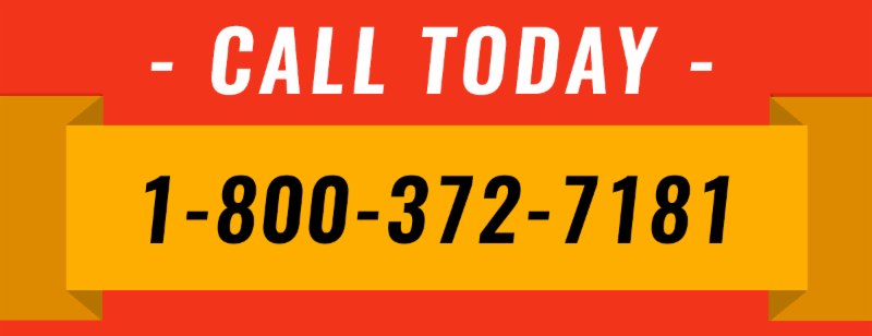 -CALL TODAY- 1-800-372-7181
